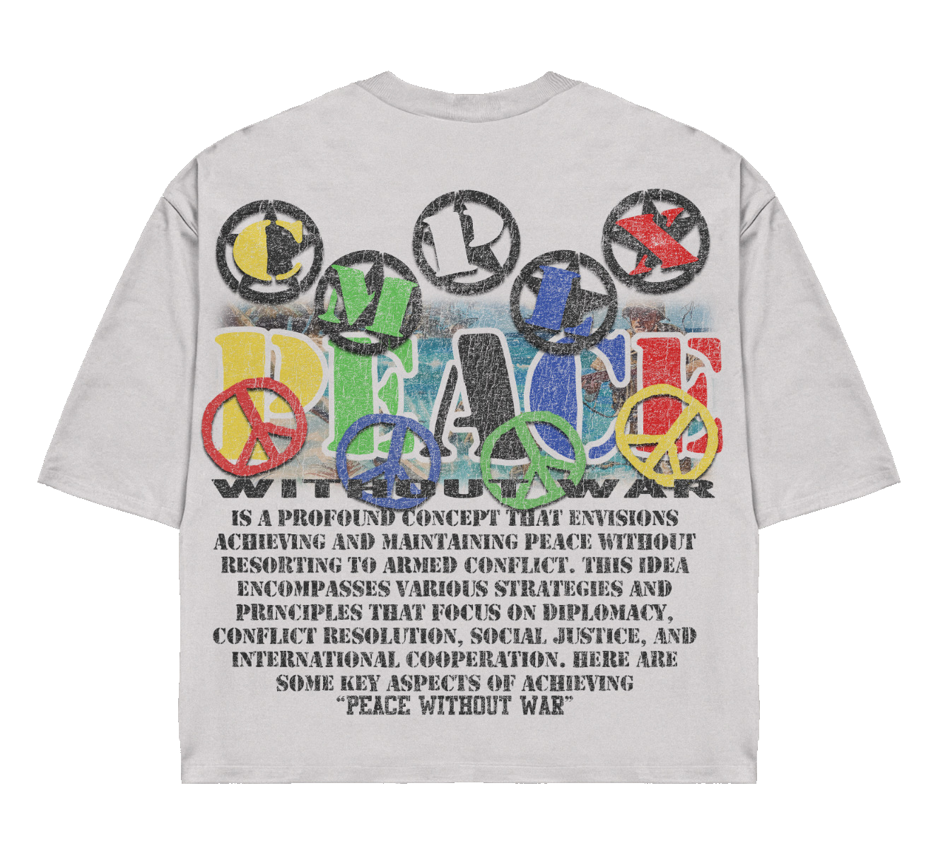 "Peace Without War" Tee